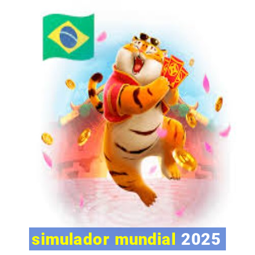 simulador mundial 2025